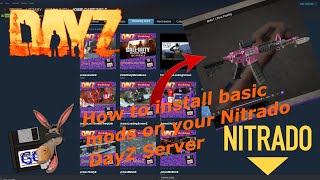 How to install Basic Mods on your Nitrado DayZ PC Server [upl. by Iraj]