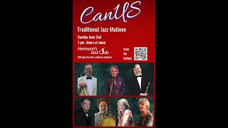 CanUS  Traditional Jazz Matinee [upl. by Irak234]