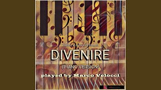 Divenire Piano Version [upl. by Worthington]