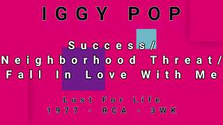 IGGY POPSuccessNeighborhood ThreatFall In Love With Me vinyl [upl. by Innattirb926]