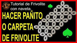 HACER PAÑITO FRIVOLITE O CARPETA DE FRIVOLITE [upl. by Kronick878]