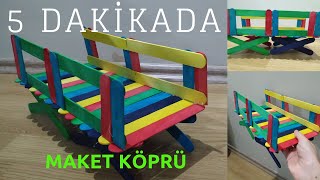 MAKET KÖPRÜ YAPIMI KOLAY KÖPRÜ YAPIMI  MİMARİ TASARIM teknoloji tasarım [upl. by Coulter]