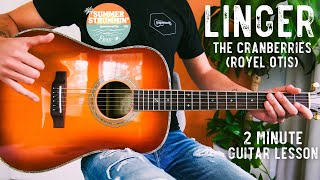 Linger The Cranberries Guitar Tutorial Royel Otis  Linger Guitar Lesson 1029 [upl. by Eirok]