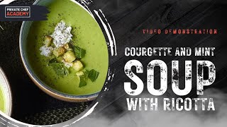 Courgette and Mint Soup  Zucchini Soup Recipe  Courgette Soup Recipe  Courgette Summer Soup [upl. by Euginimod]