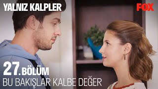 İki Arada Bir Derede Aşk❤  Yalnız Kalpler 27 Bölüm [upl. by Akihsay620]