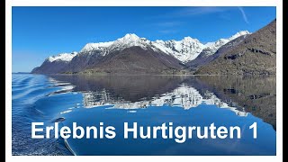 Erlebnis Hurtigruten 1 [upl. by Dirgni]