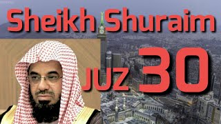 JUZ 30 SHEIKH SHURAIM [upl. by Preuss]