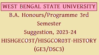 wbsu 3rd semester history general suggestion 202324 [upl. by Hewart]