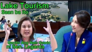 Saan ba ito Lake Tourism na Sinasabi ni Sen Legarda Ito daw Magpa Angat sa Torismo Ng Pilipinas [upl. by Latona135]