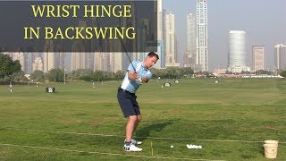 PROPER WRIST HINGE IN GOLF BACKSWING [upl. by Dauf]