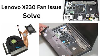 Lenovo ThinkPad X230  X220 Disassembly  FAN Cleaning [upl. by Mehala]