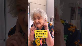 QUANDO HAI LA NONNA SORDA 👵🏻😂  iPantellas [upl. by Zoie804]