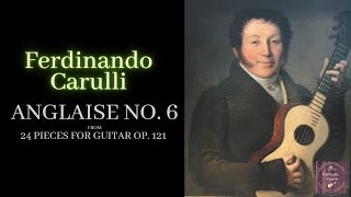 Anglaise No 6 from 24 PIECES FOR GUITAR Op121  Ferdinando CARULLI [upl. by Alake942]