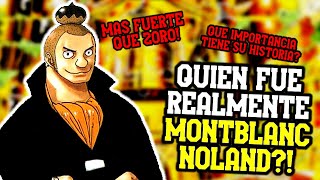 QUIEN ES REALMENTE NOLAND  SU HISTORIA Y RELACIÓN CON EL ONE PIECE  MÁS PODEROSO QUE ZORO [upl. by Aleydis]