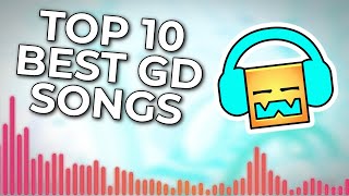 Top 10 My Favorite Geometry Dash Songs [upl. by Ellecram]