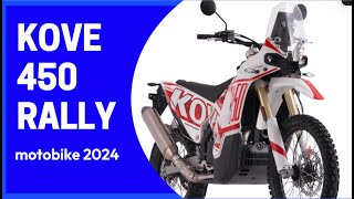 Kove Rally 450 2024 İnceleme  İstanbul Motosiklet Fuarı 2024  Motobike 2024 [upl. by Nhabois173]