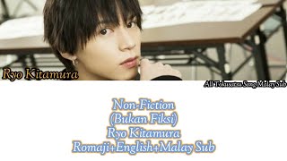 NonFictionRyo KitamuraRomajiEnglishMalay Sub [upl. by Latsyk]