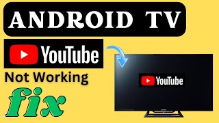 How to Fix YouTube Not Working on Android Tv [upl. by Nuajed]