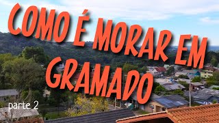 O FRIO DE GRAMADO  PARA QUEM DESEJA MORAR EM GRAMADO  TOUR pelos bairros Moura e Centro [upl. by Norej]