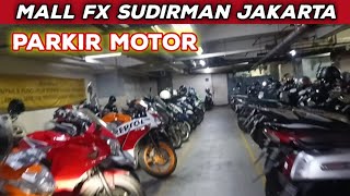 PARKIR MOTOR MALL FX SUDIRMAN JAKARTAparkirparkirmotorfxsudirmanparkirmobil [upl. by Rajewski]