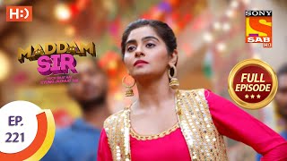 Madam sir  Ep 221  Full Episode  15th April 2021 [upl. by Gibrian]