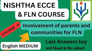 Involvement of parents and communities for FLN Quiz Answer Key wNishtha module4  4040 Question [upl. by Natanoj305]