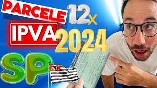 Como PARCELAR IPVA 2024 SP até 12x [upl. by Elledoj701]