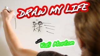 Draw My Life  Kati Morton [upl. by Pelmas]