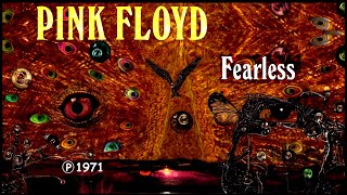 PINK FLOYD  Fearless [upl. by Accalia]