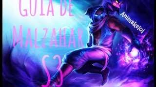 League of legends Guia de Malzahar S3 3º Temporada [upl. by Nonnerb807]