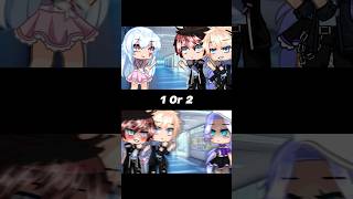 1 or 2 Gacha Tiktok Edits❤️gacha gachalife gachaedit gachaclub gachalife2 gacha gachatrend [upl. by Hterrag]