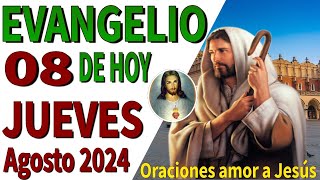 Evangelio de hoy Jueves 08 de Agosto de 2024 [upl. by Winslow]