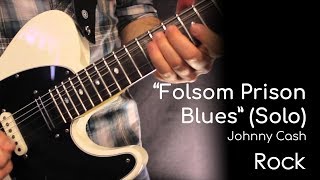 Folsom Prison Blues Solo  Johnny Cash by Garret Schmittling [upl. by Lamak114]