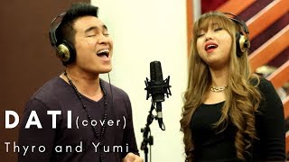 Dati Thyro and Yumi cover [upl. by Eanram]