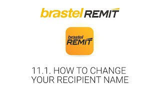 111 HOW TO CHANGE YOUR RECIPIENT NAME  Hindi ● Brastel Remit [upl. by Ashbaugh406]