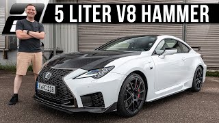 2023 Lexus RCF Track Edition 464PS 530Nm V8  Besser als C63 und M4  REVIEW [upl. by Abate]