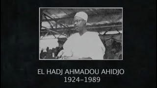 Archives dAfrique EL HADJ AHMADOU AHIDJO 1924  1989 [upl. by Girhiny646]