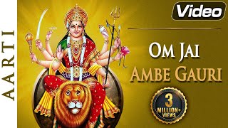 Jai Ambe Gauri Aarti  Ambe Maa Ki Aarti  Jai Mata Di  Aarti Ambe Ma Ki  Navratri Special [upl. by Mert736]