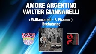 Walter Giannarelli  Amore Argentino Video Ufficiale [upl. by Saretta543]