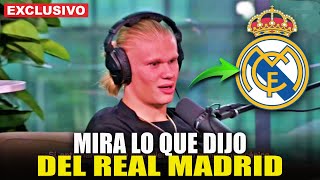 ¡HAALAND ROMPE EL SILENCIO SOBRE EL REAL MADRID ¡MIRA LO QUE DIJO ¡REAL MADRID HOY [upl. by Turk]