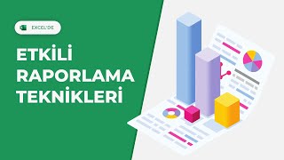 Excel Kullanıcıları için Profesyonel Raporlama İpuçları  EXCEL 751 [upl. by Netsirhk]