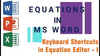 Equations in MS Word  2  Keyboard Shortcuts in Equation Editor Part 1 [upl. by Inal256]