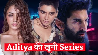 Aditya Roy Kapur Comeback With Bloody Action Rakht Brahmand With Samantha Ruth Prabhu amp Wamiqa Gabbi [upl. by Horatia]