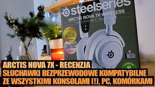 SteelSeries Arctis Nova 7X Wireless  test słuchawek kompatybilnych ze wszystkimi konsolami i PC [upl. by Atiuqal]