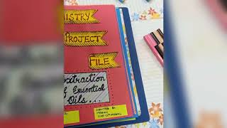 Chemistry project file Class 12 CBSE Extraction of essential oils With Pdf [upl. by Chuu552]