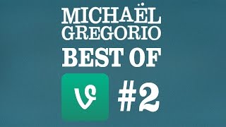 Michaël Gregorio  Best Of Vine 2 [upl. by Eizzik]