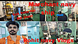 ship 🚢 me RO plant and fresh water generator 😊 and hydrophore tank Marchant navy ship 🚢 [upl. by Anivlek]