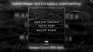 Marten Horger feat Eva Lazarus Green Ketchup  Deeper Down R3V edit TikTok [upl. by Hereld]