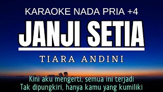 Janji Setia  Tiara Andini Karaoke Male Key Nada Pria 4 Eb [upl. by Bores183]