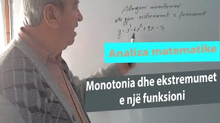 Analiza Matematike Ushtrime Monotonia dhe ekstremumet e një funksioni [upl. by Magda]